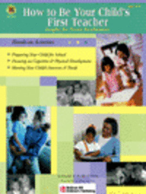 cover image of How to Be Your Child's First Teacher
